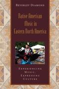 Diamond |  Native American Music in Eastern North America: Includes CD | Buch |  Sack Fachmedien
