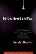 Shefrin |  Beyond Greed and Fear | Buch |  Sack Fachmedien