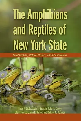 Gibbs / Breisch / Ducey |  Amphibians and Reptiles of New York State | Buch |  Sack Fachmedien