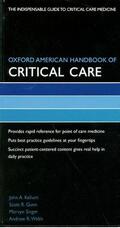 Kellum / Gunn / Singer |  Oxford American Handbook of Critical Care | Buch |  Sack Fachmedien