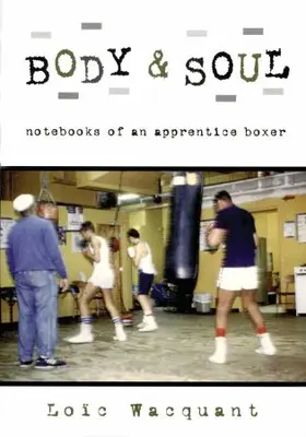 Wacquant | Body & Soul | Buch | 978-0-19-530562-3 | sack.de