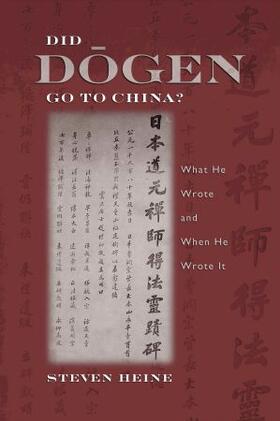 Heine | Did D&#333;gen Go to China?: What He Wrote and When He Wrote It | Buch | 978-0-19-530570-8 | sack.de