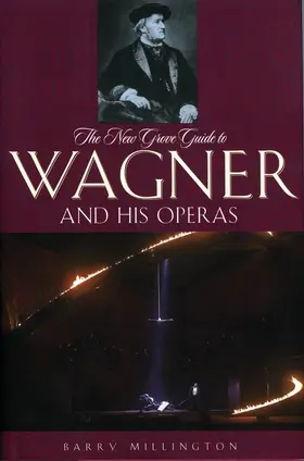 Millington |  The New Grove Guide to Wagner and His Operas | Buch |  Sack Fachmedien