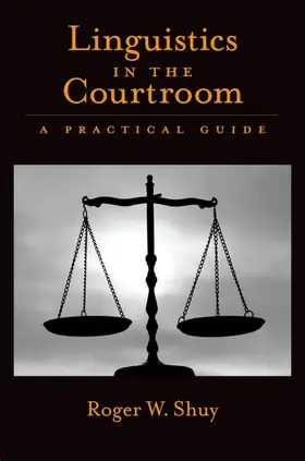 Shuy |  Linguistics in the Courtroom | Buch |  Sack Fachmedien