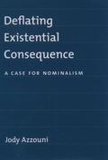 Azzouni |  Deflating Existential Consequence | Buch |  Sack Fachmedien
