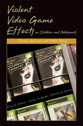 Anderson / Gentile / Buckley |  Violent Video Game Effects on Children and Adolescents | Buch |  Sack Fachmedien