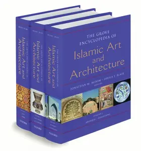 Bloom / Blair | Grove Encyclopedia of Islamic Art & Architecture | Buch | 978-0-19-530991-1 | www.sack.de