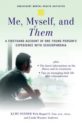 Snyder / Gur / Andrews |  Me, Myself, and Them | Buch |  Sack Fachmedien
