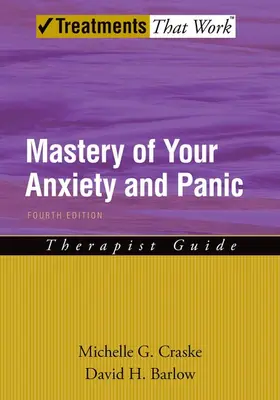 Craske / Barlow |  Mastery of Your Anxiety and Panic | Buch |  Sack Fachmedien