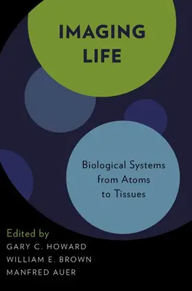 Howard / Brown / Auer |  Imaging Life | Buch |  Sack Fachmedien
