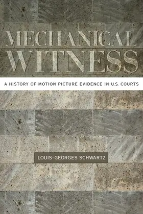 Schwartz | Mechanical Witness | Buch | 978-0-19-531505-9 | www.sack.de