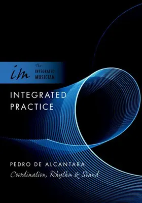 Alcantara / de Alcantara |  Integrated Practice | Buch |  Sack Fachmedien