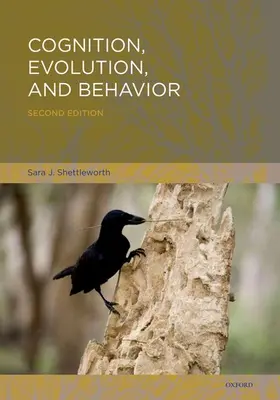 Shettleworth |  Cognition, Evolution, and Behavior | Buch |  Sack Fachmedien