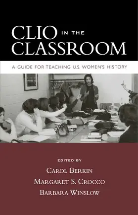 Berkin / Crocco / Winslow |  Clio in the Classroom | Buch |  Sack Fachmedien
