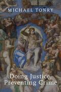 Tonry |  Doing Justice, Preventing Crime | Buch |  Sack Fachmedien