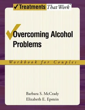 McCrady / Epstein |  Overcoming Alcohol Problems | Buch |  Sack Fachmedien