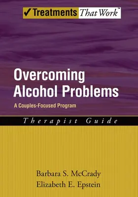 McCrady / Epstein |  Overcoming Alcohol Problems | Buch |  Sack Fachmedien