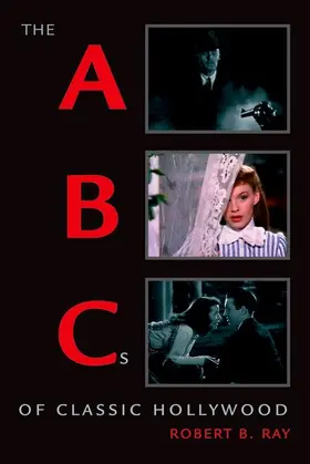 Ray |  The ABCs of Classic Hollywood | Buch |  Sack Fachmedien