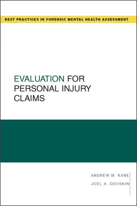 Kane / Dvoskin | Evaluation for Personal Injury Claims | Buch | 978-0-19-532607-9 | sack.de