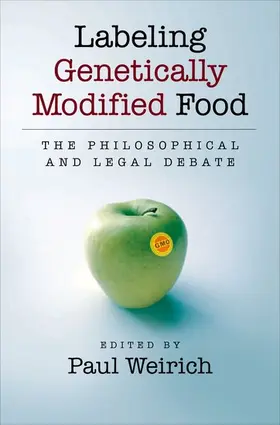 Weirich |  Labeling Genetically Modified Food | Buch |  Sack Fachmedien
