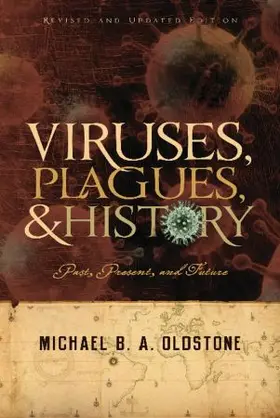 Oldstone | Viruses, Plagues, and History: Past, Present and Future | Buch | 978-0-19-532731-1 | www.sack.de
