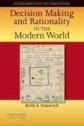 Stanovich |  Decision Making and Rationality in the Modern World | Buch |  Sack Fachmedien