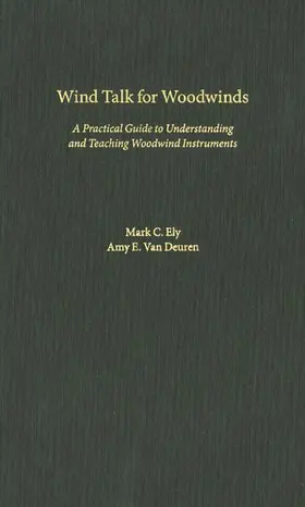 Ely / Van Deuren | Wind Talk for Woodwinds | Buch | 978-0-19-532918-6 | www.sack.de