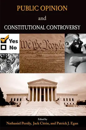 Persily / Citrin / Egan |  Public Opinion and Constitutional Controversy | Buch |  Sack Fachmedien