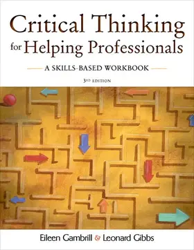 Gibbs / Gambrill |  Critical Thinking for Helping Professionals | Buch |  Sack Fachmedien