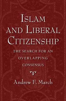 March |  Islam and Liberal Citizenship | Buch |  Sack Fachmedien