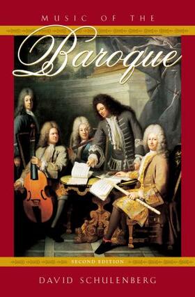 Schulenberg | Music of the Baroque | Buch | 978-0-19-533106-6 | sack.de