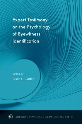 Cutler |  Expert Testimony on the Psychology of Eyewitness Identification | Buch |  Sack Fachmedien