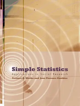 Miethe / Gauthier |  Simple Statistics: Applications in Social Research [With CDROM] | Buch |  Sack Fachmedien