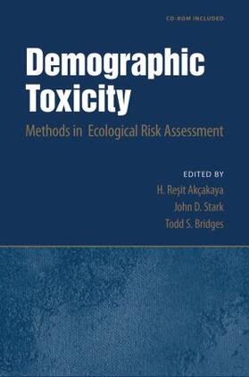 Akcakaya / Stark / Bridges | Demographic Toxicity | Buch | 978-0-19-533296-4 | www.sack.de