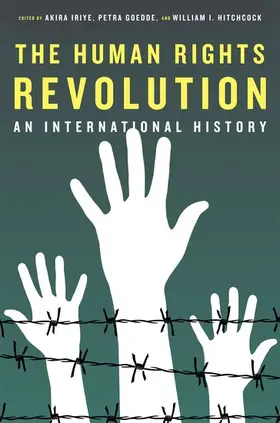Iriye / Goedde / Hitchcock |  The Human Rights Revolution | Buch |  Sack Fachmedien