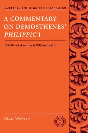 Wooten |  A Commentary on Demosthenes' Philippic I | Buch |  Sack Fachmedien