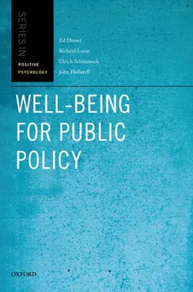 Diener / Lucas / Schimmack |  Well-Being for Public Policy | Buch |  Sack Fachmedien
