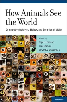 Lazareva / Shimizu / Wasserman |  How Animals See the World | Buch |  Sack Fachmedien
