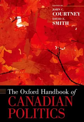 Courtney / Smith |  Oxford Handbook of Canadian Politics | Buch |  Sack Fachmedien