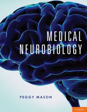 Mason, PhD |  Medical Neurobiology | Buch |  Sack Fachmedien