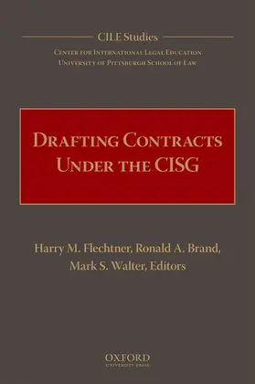 Flechtner / Brand / Walter |  DRAFTING CONTRACTS UNDER CISG CILE C | Buch |  Sack Fachmedien