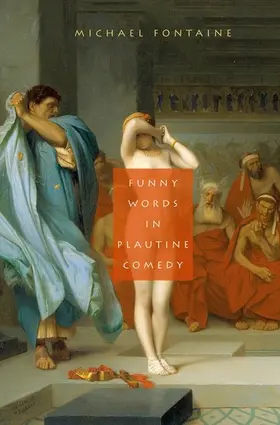 Fontaine |  Funny Words in Plautine Comedy | Buch |  Sack Fachmedien