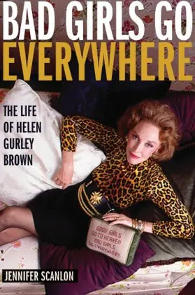 Scanlon |  BAD GIRLS EVERYWHERE HELE GURLEY BROWN C | Buch |  Sack Fachmedien