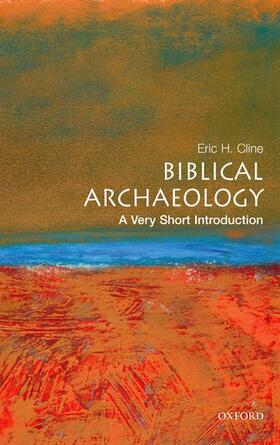 Cline |  Biblical Archaeology: A Very Short Introduction | Buch |  Sack Fachmedien