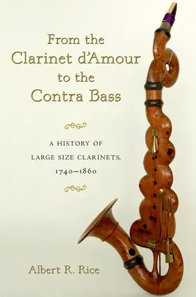 Rice |  CLARINET D'AMOUR TO CONTRA BASS C | Buch |  Sack Fachmedien