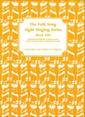 Crowe / Lawton / Whittaker | Folk Song Sight Singing Book 8 | Buch | 978-0-19-536559-7 | sack.de