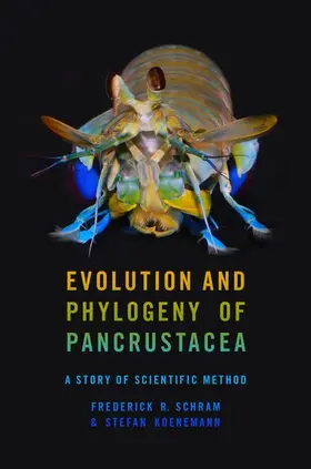 Schram / Koenemann |  Evolution and Phylogeny of Pancrustacea | Buch |  Sack Fachmedien