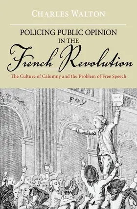 Walton |  Policing Public Opinion in the French Revolution | Buch |  Sack Fachmedien