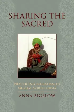 Bigelow |  Sharing the Sacred | Buch |  Sack Fachmedien