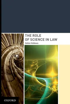 Feldman |  Role of Science in Law | Buch |  Sack Fachmedien